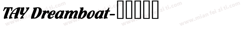 TAY Dreamboat字体转换